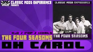 The Four Seasons - Oh Carol (1962)