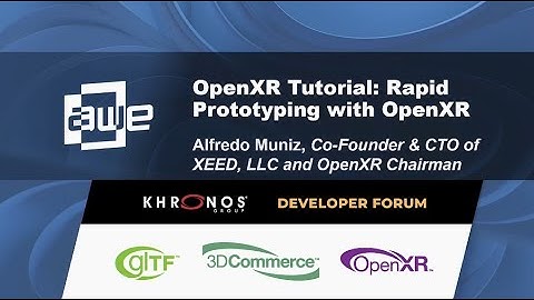 OpenXR Tutorial: Rapid Prototyping with OpenXR