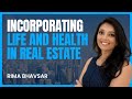 Rima bhavsar  incorporating life and health in real estate in youtube