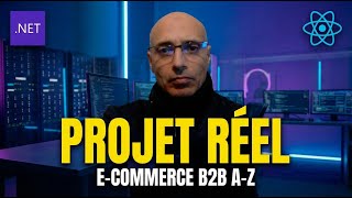 Comment Coder Un E-Commerce B2B De A À Z .Net 8, React, Clean Architecture