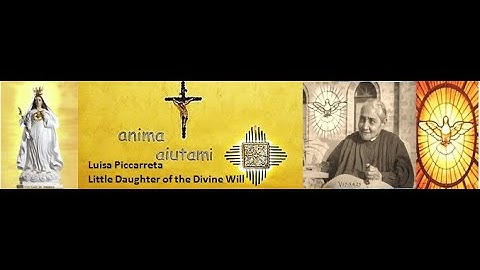 Lesson 10   Luisa and the Kingdom of the Divine Will  Part 2