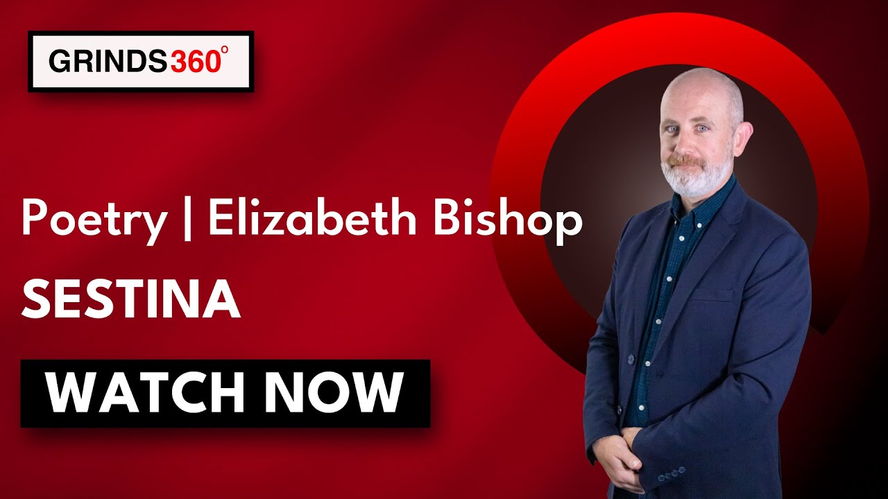 LC English 2026 | Poetry Elizabeth Bishop | Sestina