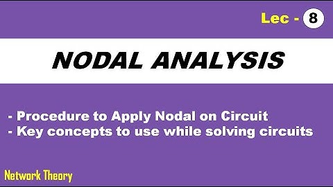 Nodal Analysis | Procedure | Key Concepts