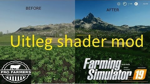 Farming simulator 2019 ****Hoe installeer je shaders****** (uitleg)(NL)