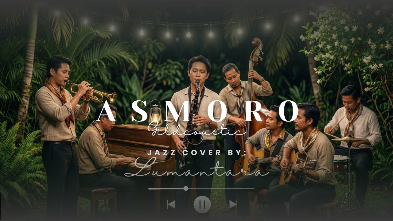ASMORO (Jazz Version) – Lagu Jawa Paling Ngena | Syahdu Banget
