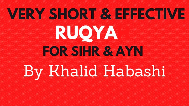 Very Short & Strong Ruqyah - by Khalid Al Habashi - Ayaat al Mokhtasa