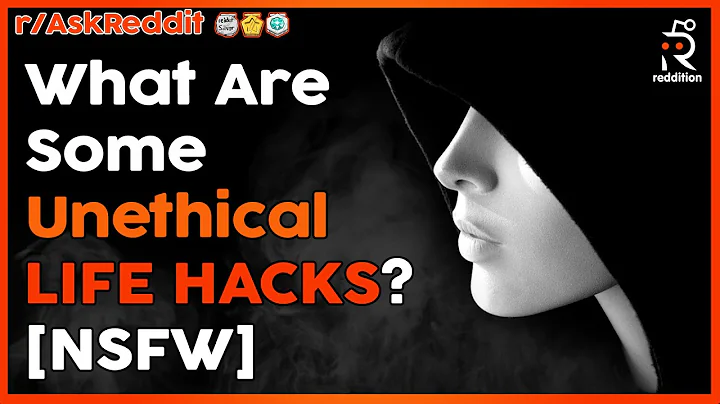 What Are Some Unethical LIFE HACKS? [NSFW] -  (r/AskReddit | Reddit Stories)