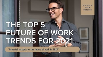The Top 5 Future of Work Trends of 2021 with Seth Mattison