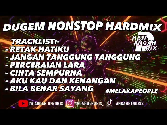 Retak Hatiku Dugem HardMix Nonstop 2023 - [ANGAHHENDRIX®] class=