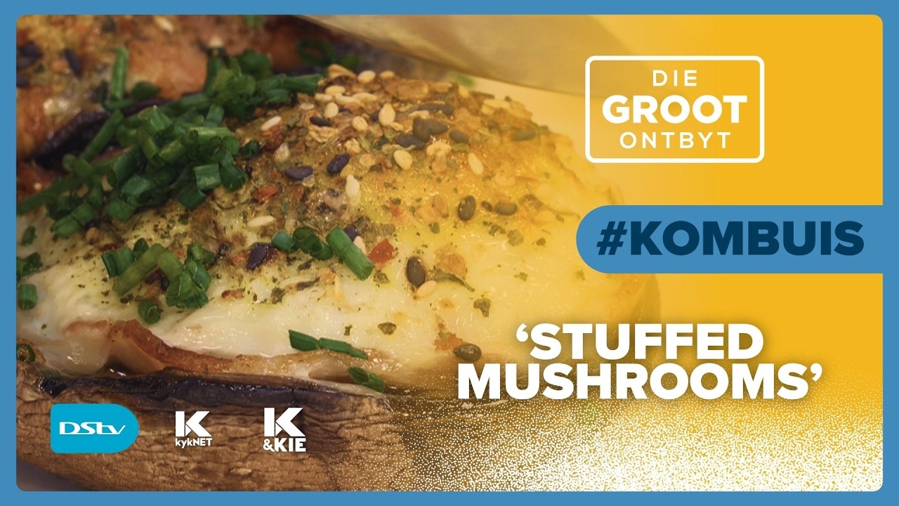 GROOT-Kombuis | Megan Smit maak heerlike ‘Stuffed mushrooms’ | 5 Augustus 2026