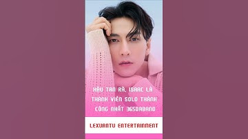 Người đâu mà vừa đẹp trai lại hát hay nhảy đẹp #Shorts #isaac