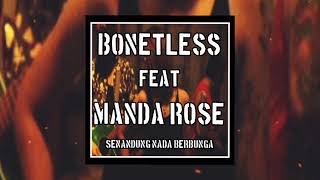 Bonet less ft. Manda rose - senandung nada berbunga (lirik)