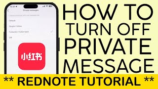 كيفية إيقاف الرسائل الخاصة على تطبيق RedNote لعام 2025 screenshot 5