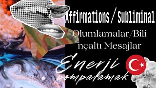 🇹🇷Pump The Energy/Learn Turkish/Dil Öğrenin, Kendinizi Programlayın.