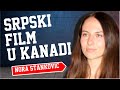 Nora stankovi srpski film u kanadi