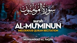 Surah Al Mu'minun (سورة المؤمنون) - محمد الفقيه | Muhammad Al Faqih (4K)