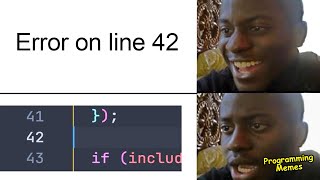 Programming Memes 101 || r/ProgrammerHumor