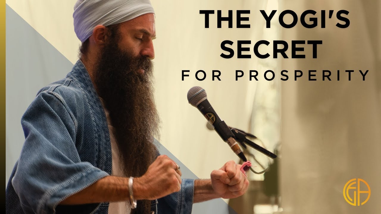 The Yogi's Secret for Prosperity