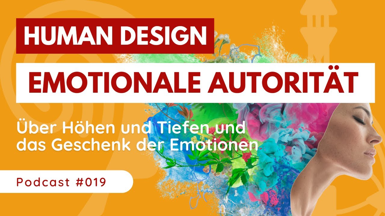 Die Kraft der EMOTIONALEN AUTORITÄT im Human Design verstehen! 🧠