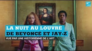 Le clip de Beyoncé et Jay-Z au Louvre vu par une historienne de l'art