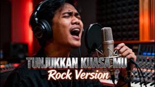 Tunjukkan Kuasa Mu Rock Version
