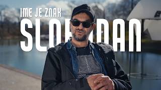 'Ime je znak' - Slobodan