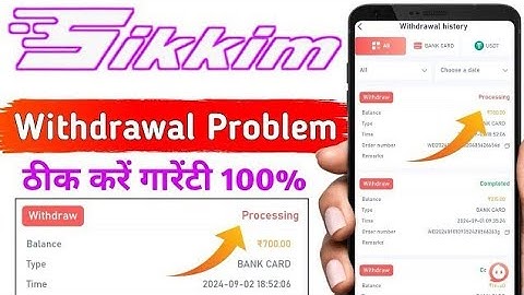 Sikkim App Withdrawal Processing Problem Solved 100% Sikkim Game Withdrawal Rejected Problem Sikkim🤬