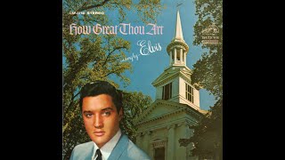 Elvis Presley - If The Lord Wasn't Walking By My Side - From First Take To The Master