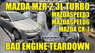 Mazda 2.3L Turbo MZR Engine Teardown. A SMORGASBORD Of Failure Modes!