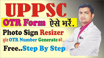 uppsc otr registration kaise kare | otr me photo signature kaise upload kare |uppsc otr kaise bhare