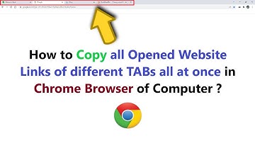 How to Copy all Opened Website Links of different TABs all at once in Chrome Browser of Computer ?