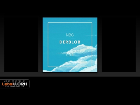 Watch Derblob - NBG004B (Original Mix) on YouTube