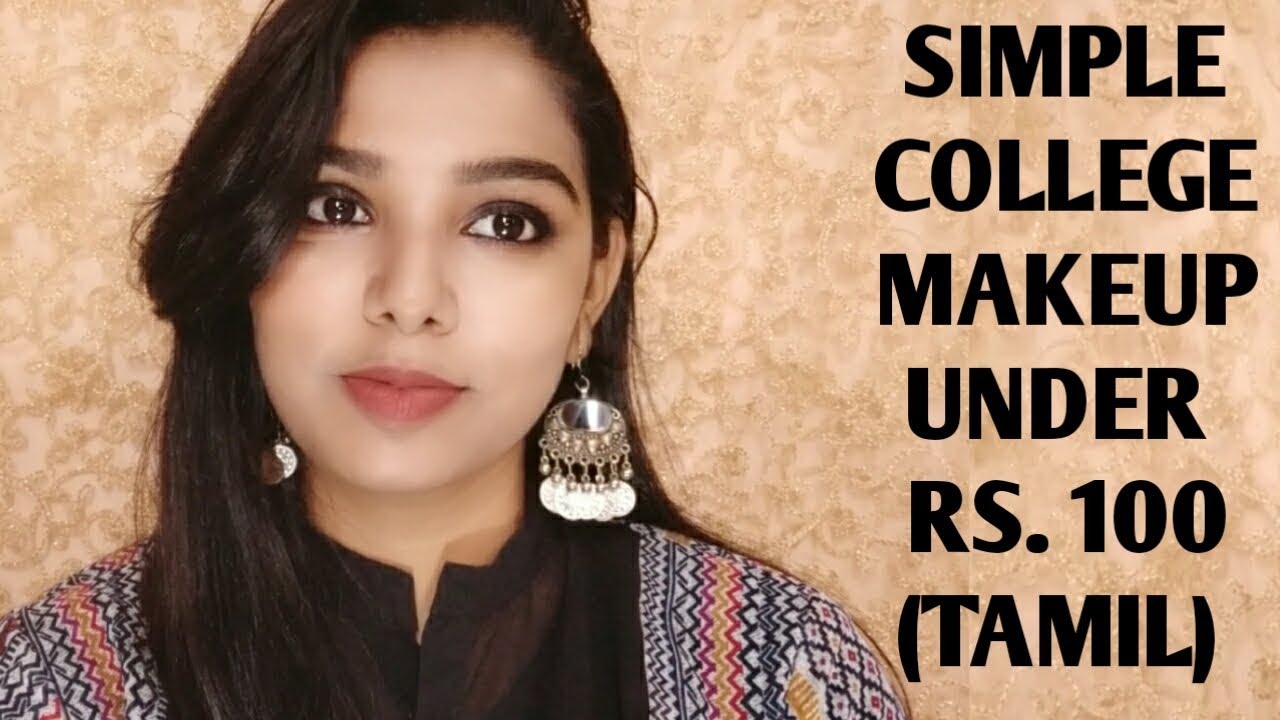 Tutorial Simple College Makeup in tamil Affordable makeup products