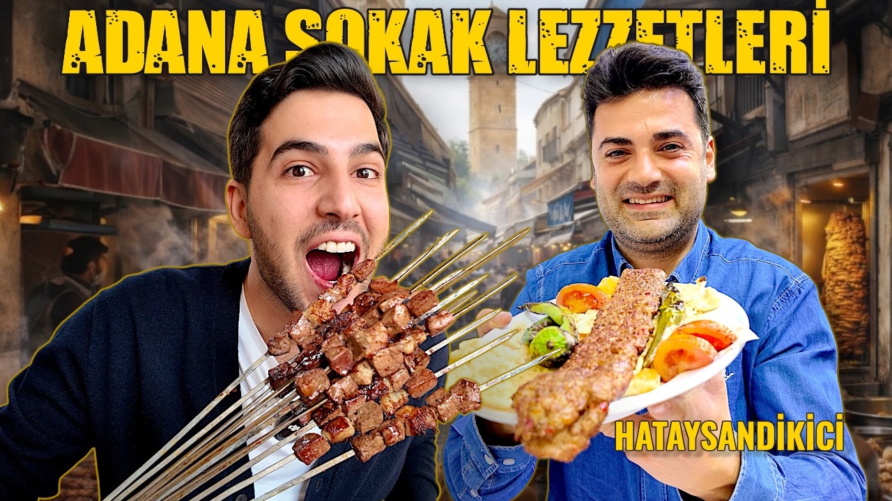 ADANA SOKAK LEZZETLERİ! @Hatay Sandık İçi