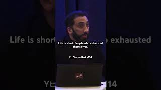 Men Who Just Wanted To Do Ihsan Life Is Short Put Yourself To Work Nouman Ali Khan