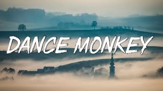 Dance Monkey - Tones and I (Lyrics)