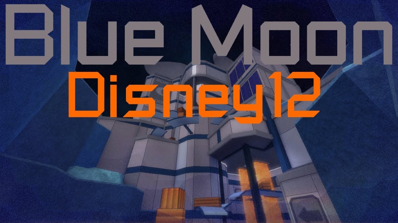 Fe2 Blue Moon By Disney12 Crazy Youtube - roblox fe2 blue moon