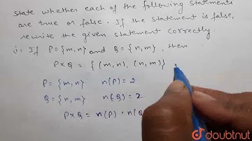 State whether each of the following statements are true or false. Ifthe statement is false, rew...