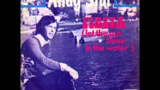 Andy Star ‎-- Fiesta (Let The Sun Shine In The Water)