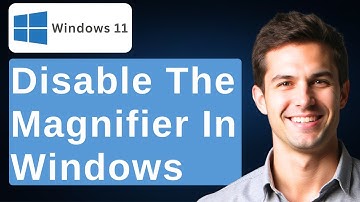 How To Disable The Magnifier In Windows 11/10 [2025 Guide]
