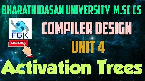 Activation Trees | Compiler Design