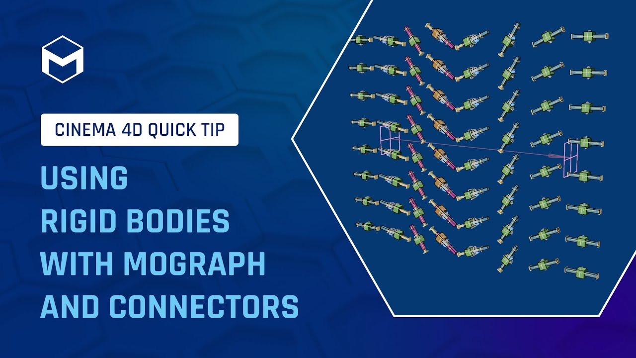 #C4DQuickTip 160: Using Rigid Bodies with MoGraph and Connectors in ...