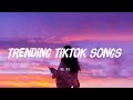 New Tiktok Songs ~ English Chill Music Mix ~ Chill Music Cover Of Popular Songs ♫