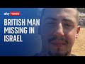 Israel: One British citizen missing near Gaza