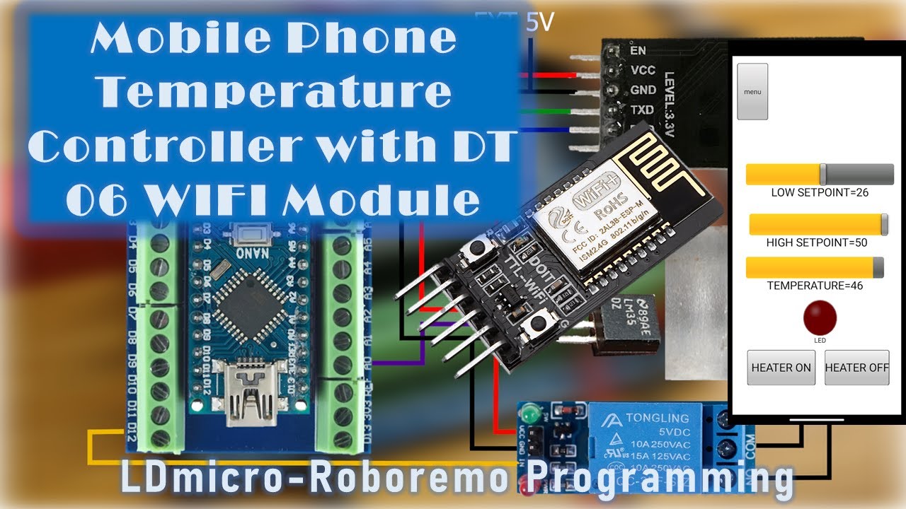 Mobile Phone Temperature Controller with DT 06 WIFI Module | LDmicro ...