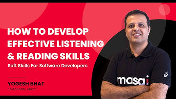 How to develop Effective Listening & Reading Skills | Skillathon | Masai School