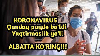 Koronavirus qanday paydo bo&#39;ldi? Koronavirus davosi. Yuqtirmaslik yo&#39;li