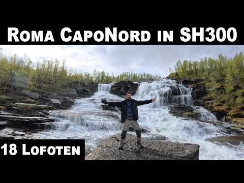 #18 Lofoten - Roma Capo Nord in SH300 Versione Integrale