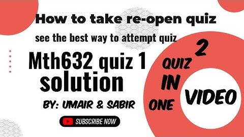 mth632 quiz 1 solution 2023 correct solution || how to take again re-open quiz, good way||