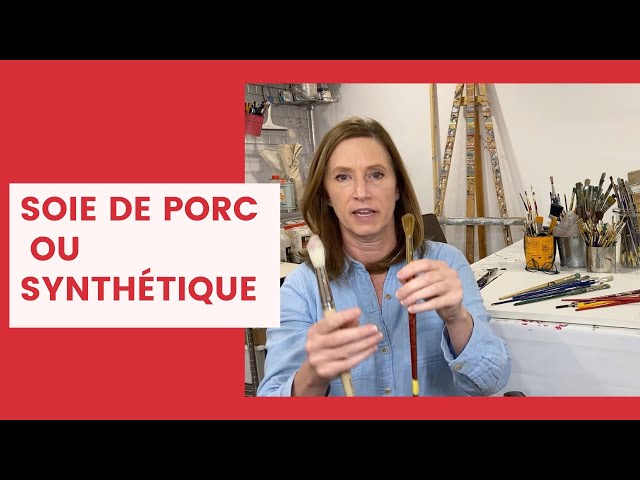Pinceaux poils de porc versus soies synthétiques